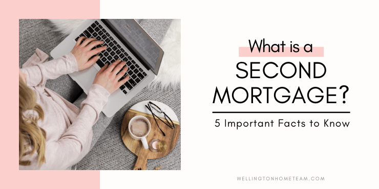 What Is A Second Mortgage 5 Important Facts To Know