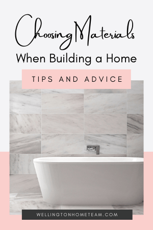 Choosing Materials when Building a Home