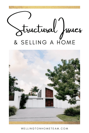 Structural Issues and Selling a Home