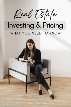 Real Estate Investing and Price | What You Need to Know