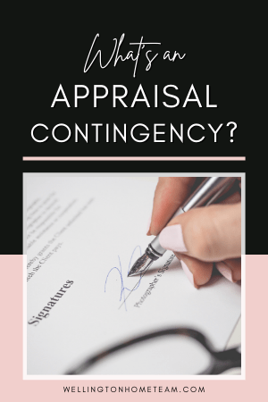 What is an Appraisal Contingency?
