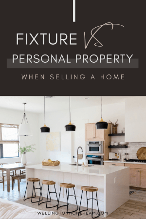 Fixture VS Personal Property When Selling a Home