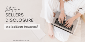 What is a Sellers Disclosure in Real Estate