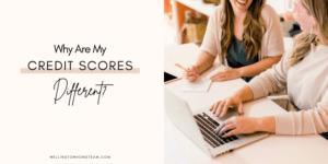 Why Are My Credit Scores Different Three Important Reasons