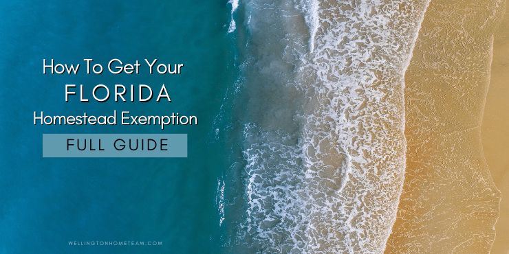 How To Get Your Florida Homestead Exemption Full Guide