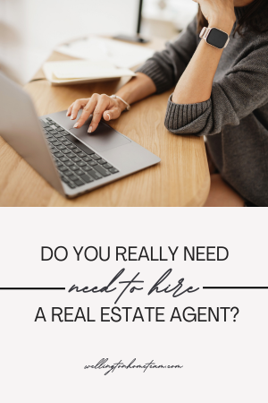Do I Really Need to Hire a Real Estate Agent