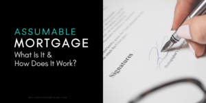 Assumable Mortgage What Is It How Does It Work