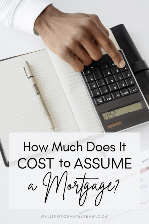 How Much Does It Cost to Assume a Mortgage?