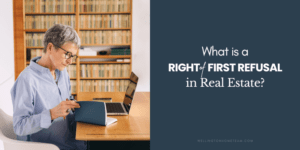 What is a Right of First Refusal in Real Estate