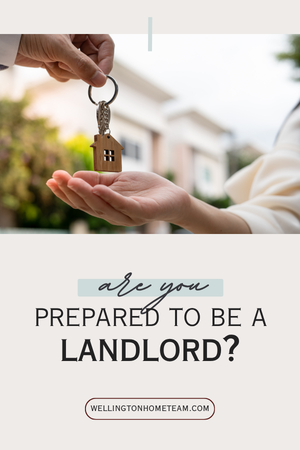 Are You Prepared to Be a Landlord?