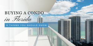 Buying A Condo In Florida Six Things You Should Know