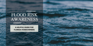 Flood Risk Awareness A Helpful Guide for Florida Homeowners 1