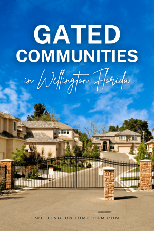 Gated Communities in Wellington Florida