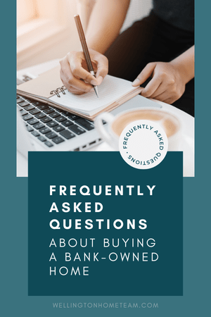 Frequently Asked Questions About Buying a Bank-Owned Home