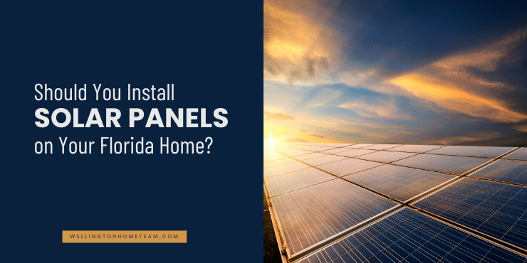 Should You Install Solar Panels On Your Florida Home?