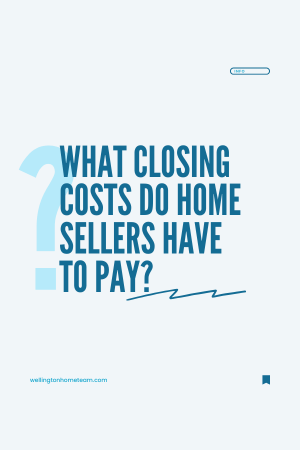 What Closing Costs Do Home Sellers Have to Pay?