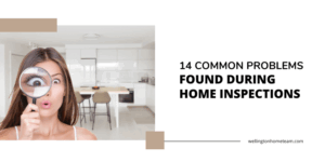14 Common Problems Found During Home Inspections