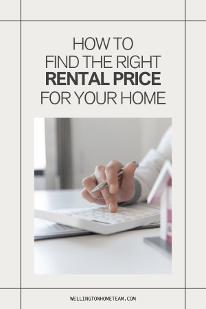 How To Find the Right Rental Price for Your Home