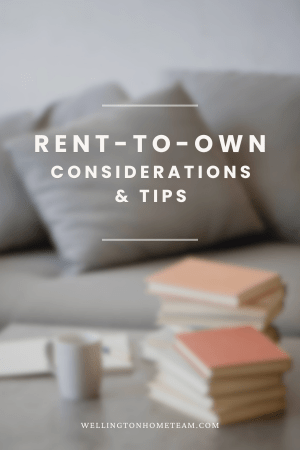 Rent-To-Own Considersations and Tips