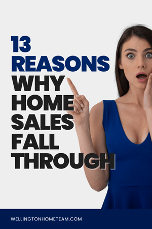 13 Reasons Why Home Sales Fall Through