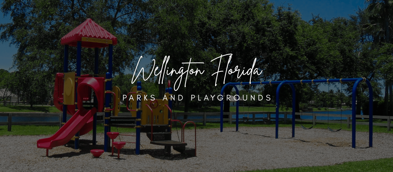 Wellington Florida Parks and Playgrounds