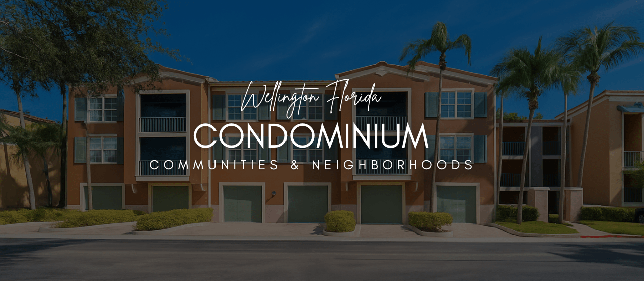 Wellington Florida Condos for Sale - Gated Communities & Resort-Style Living