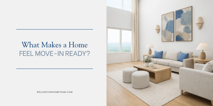 What Makes a Home Feel Move-In Ready?