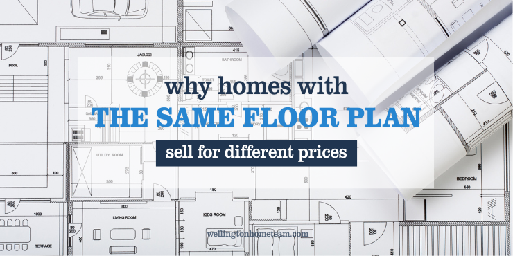Why Homes With the Same Floor Plan Sell for Different Prices | 10 Reasons