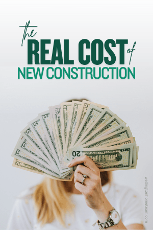 The Real Cost of New Construction