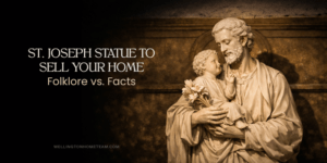 St Joseph Statue to Sell Your Home Folklore vs. Facts