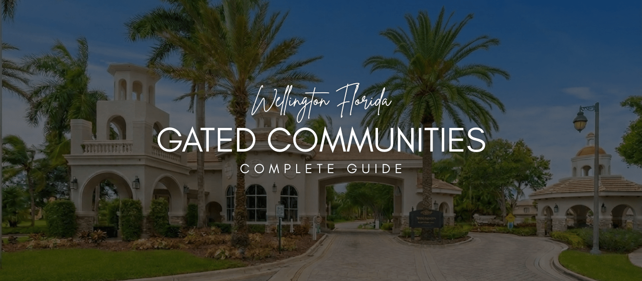 Wellington FL gated communities entrance with palm trees and landscaping