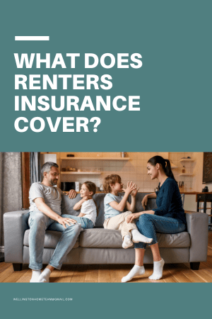 Should Tenants Get Renters Insurance? Family talking together on a couch in their living room, with text reading, "What Does Renters Insurance Cover?"