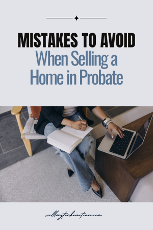 Woman writing in a notebook while working on a laptop at a wooden desk, representing mistakes to avoid when selling a house in probate