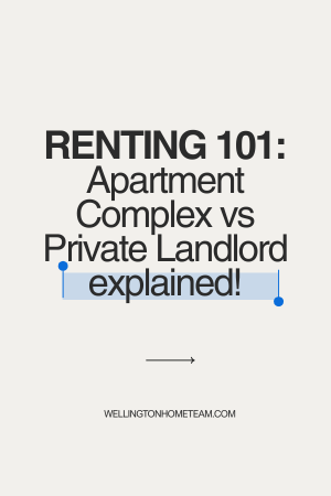 Renting 101 Apartment Complex vs Private Landlord Explained